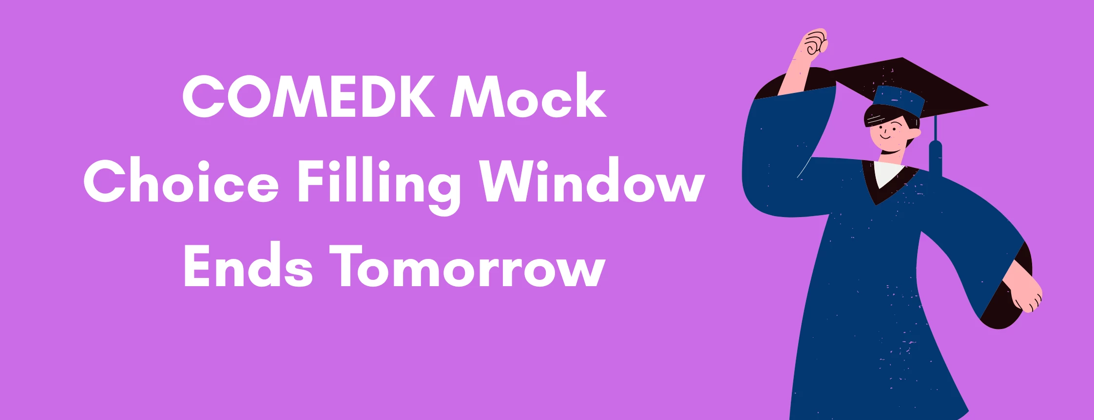 COMEDK Mock Choice Filling Window Ends Tomorrow